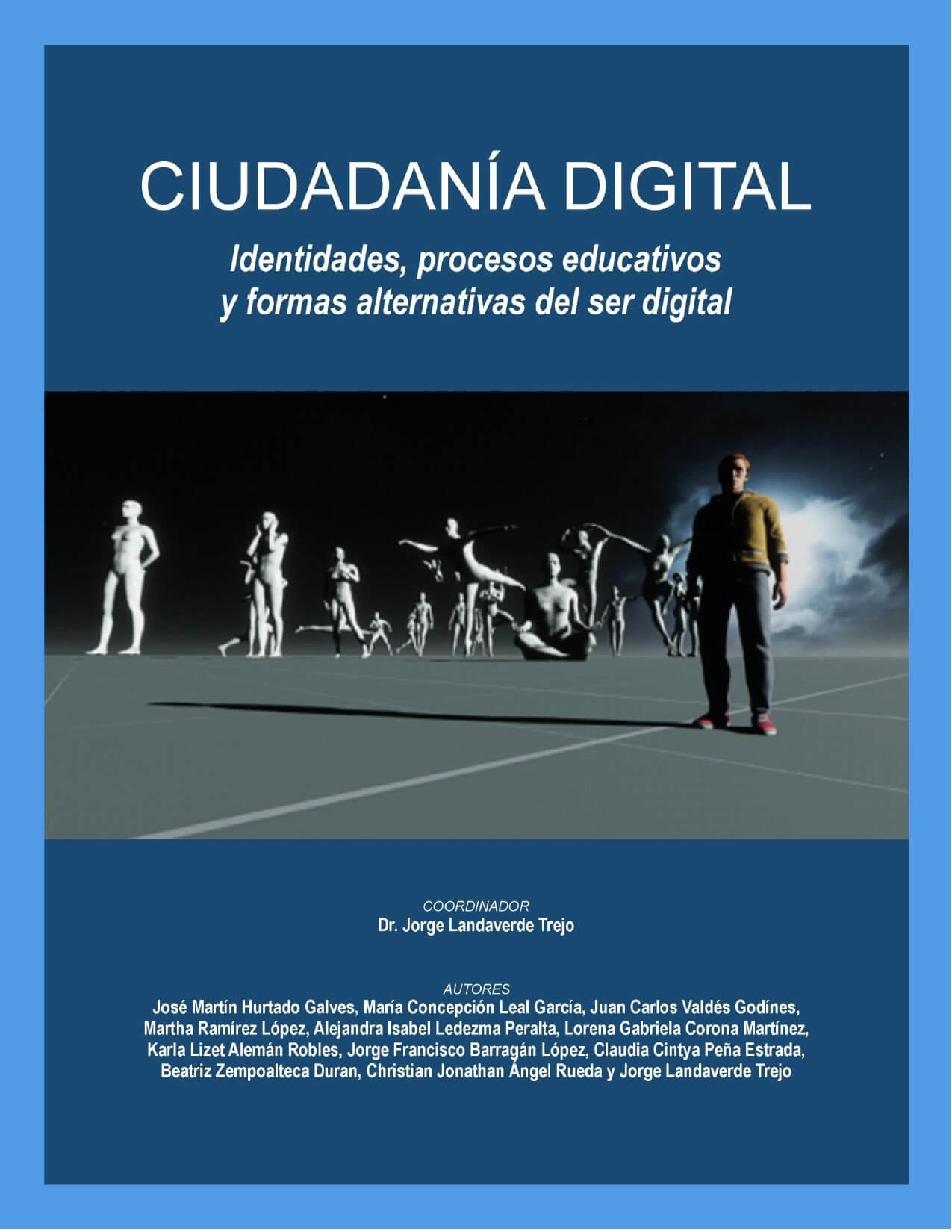 Ciudadania digital. Identidades procesos educativos y formas alternativas del ser digital 1 page 0001