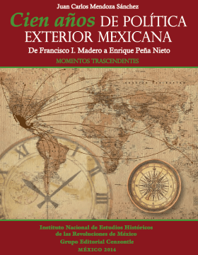 Cien años de política exterior mexicana.