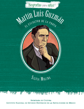 Martín Luis Guzmán.